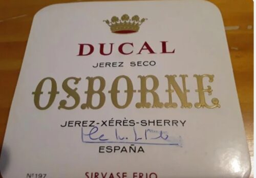 Leopoldo Calvo-Sotelo signed Osborne label